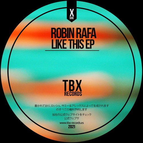 Robin Rafa - Like This EP [TBX15]